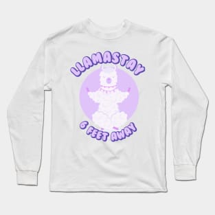 Llamastay 6 feet away Long Sleeve T-Shirt